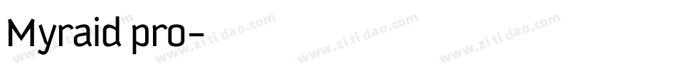 Myraid pro字体转换